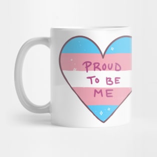 Proud to be Me Mug